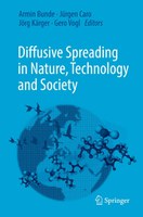 Diffusive Spreading in Nature, Technology and Society: ein neues Buch quer durch die unterschiedlichsten Fachrichtungen Diffusive Spreading in Nature, Technology and Society: ein neues Buch quer durch die unterschiedlichsten Fachrichtungen