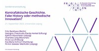 Jetzt online: Kontrafaktische Geschichte. Fake History oder methodische Innovation? Jetzt online: Kontrafaktische Geschichte. Fake History oder methodische Innovation?