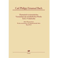 Neuerscheinung: Thematisch-systematisches Verzeichnis der Vokalmusik Carl Philipp Emanuel Bachs Neuerscheinung: Thematisch-systematisches Verzeichnis der Vokalmusik Carl Philipp Emanuel Bachs