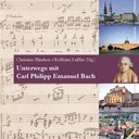 Neuerscheinung: Unterwegs mit Carl Philipp Emanuel Bach Neuerscheinung: Unterwegs mit Carl Philipp Emanuel Bach